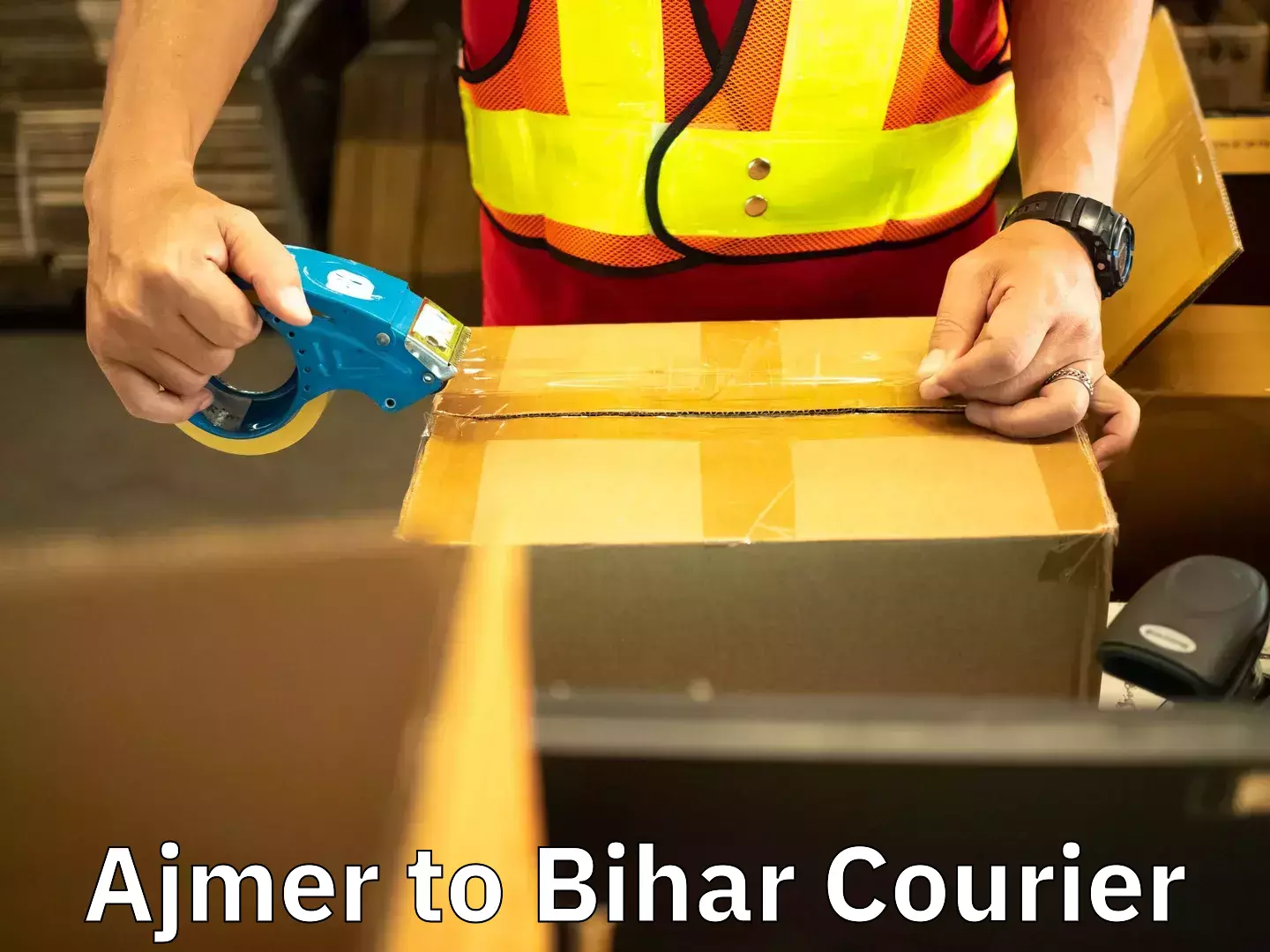 Efficient packing services in Ajmer to Bihar