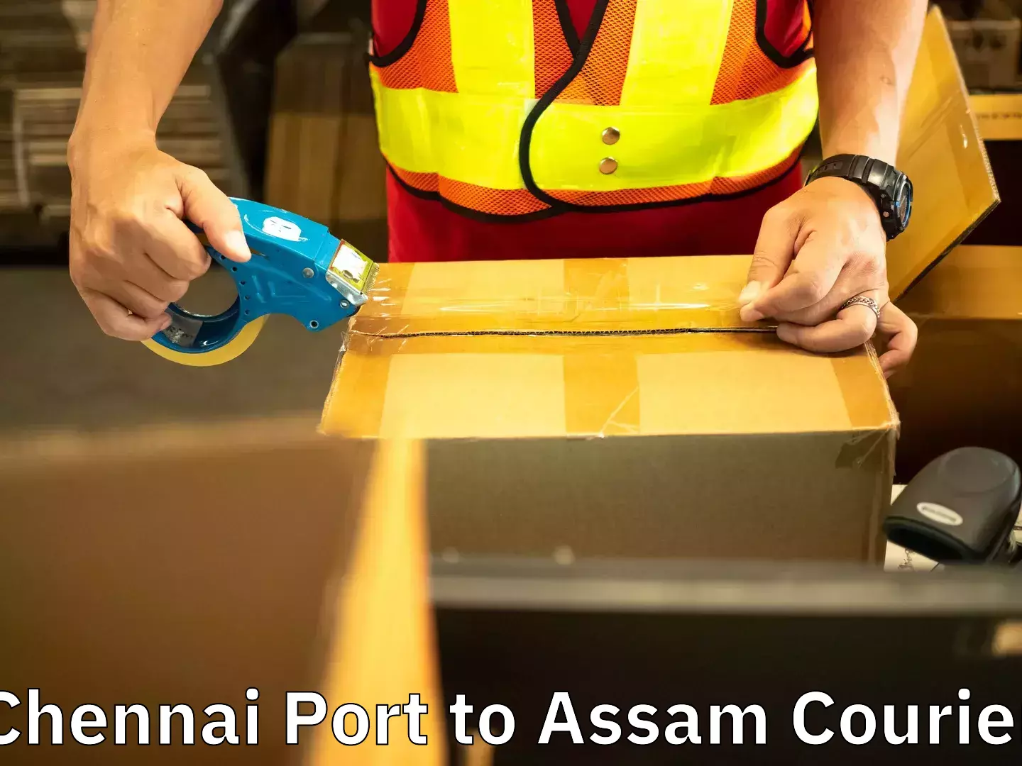 Safe home moving Chennai Port to Assam